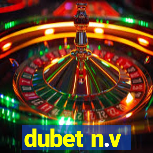 dubet n.v